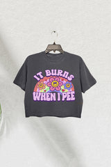 It Burns When I Pee Retro Crop Tee For Women