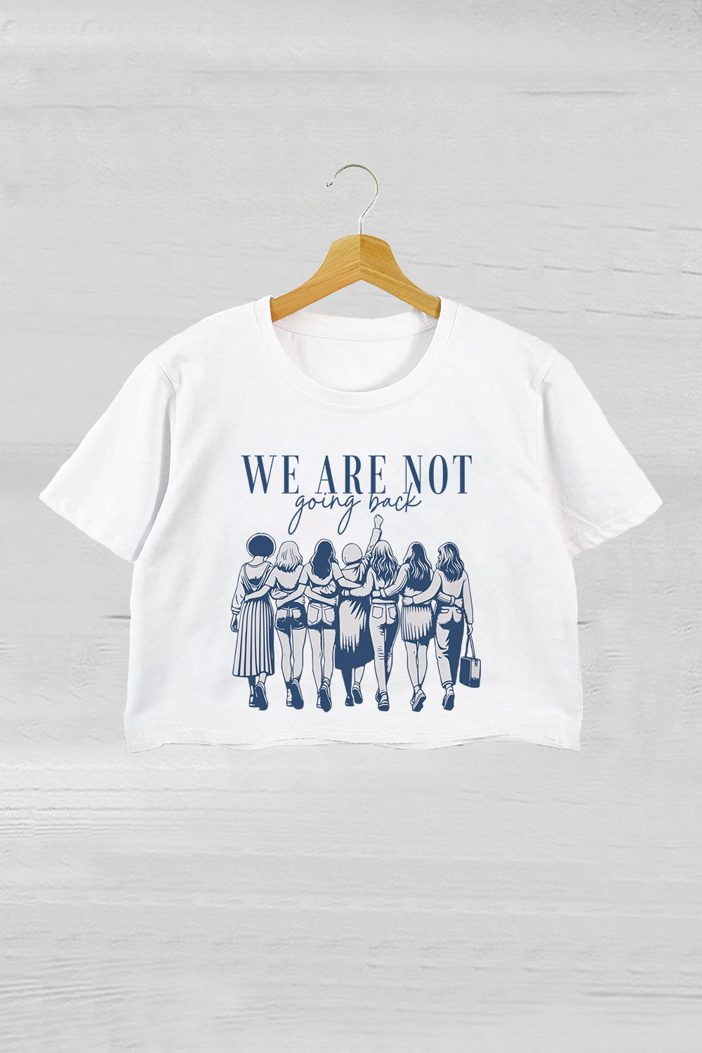 We Are Not Going Back Feminism Crop Tee For Women