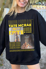 Tate McRae Tour So Close To What Sweatshirt For Women