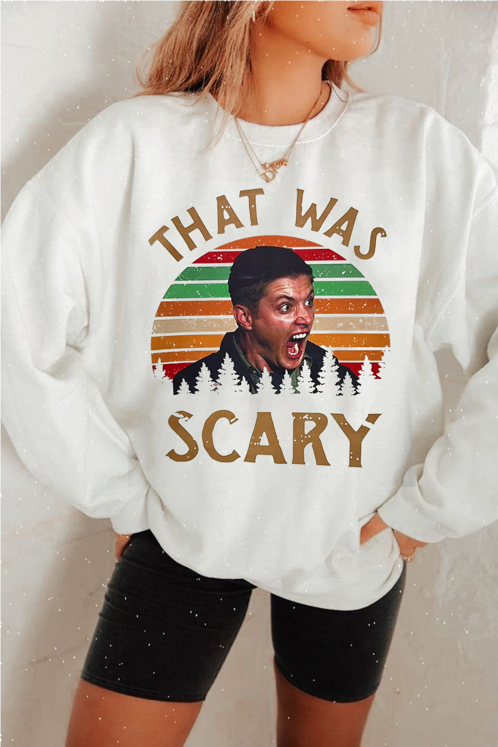 That Was SCARY print sweatshirt