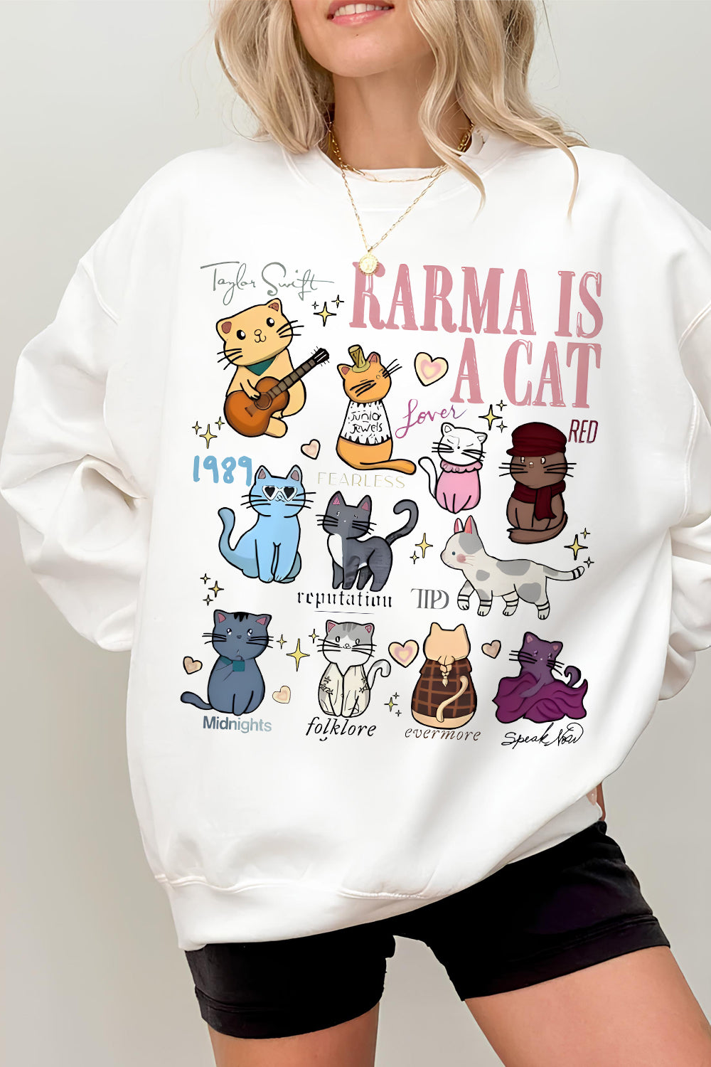 Karma Is A Cat  Sweatshirt For Women