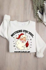 Nothing for You Whore Christmas Santa Fleece Sweatshirt  For Women