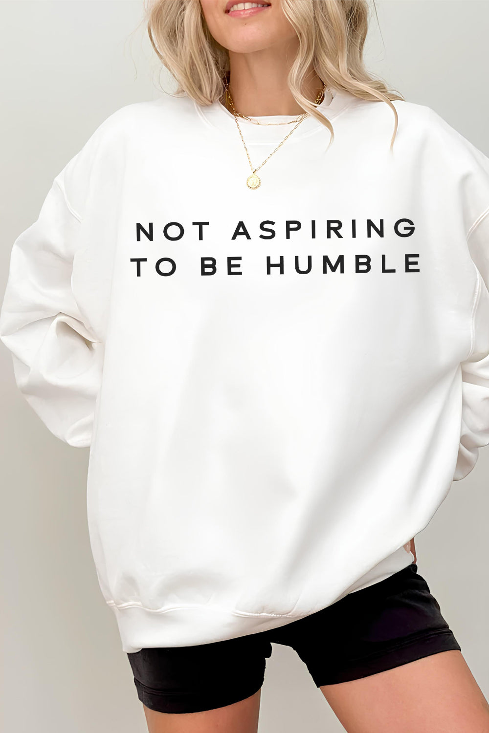 Not Aspiring To Be Humble Fleece Sweatshirt For Women