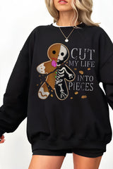 Cut My Life Into Pieces Gingerbread Christmas  Fleece Sweatshirt For Women