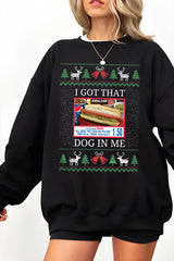 I Got That Dog in Me Ugly Christmas  Fleece Sweatshirt For Women