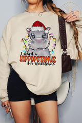 I Want A Hippopotamus For Christmas Sweatshirt For Women