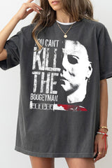 "You Can't Kill The Boogeyman Myers Horror 90s Halloween  Tee  For Women"