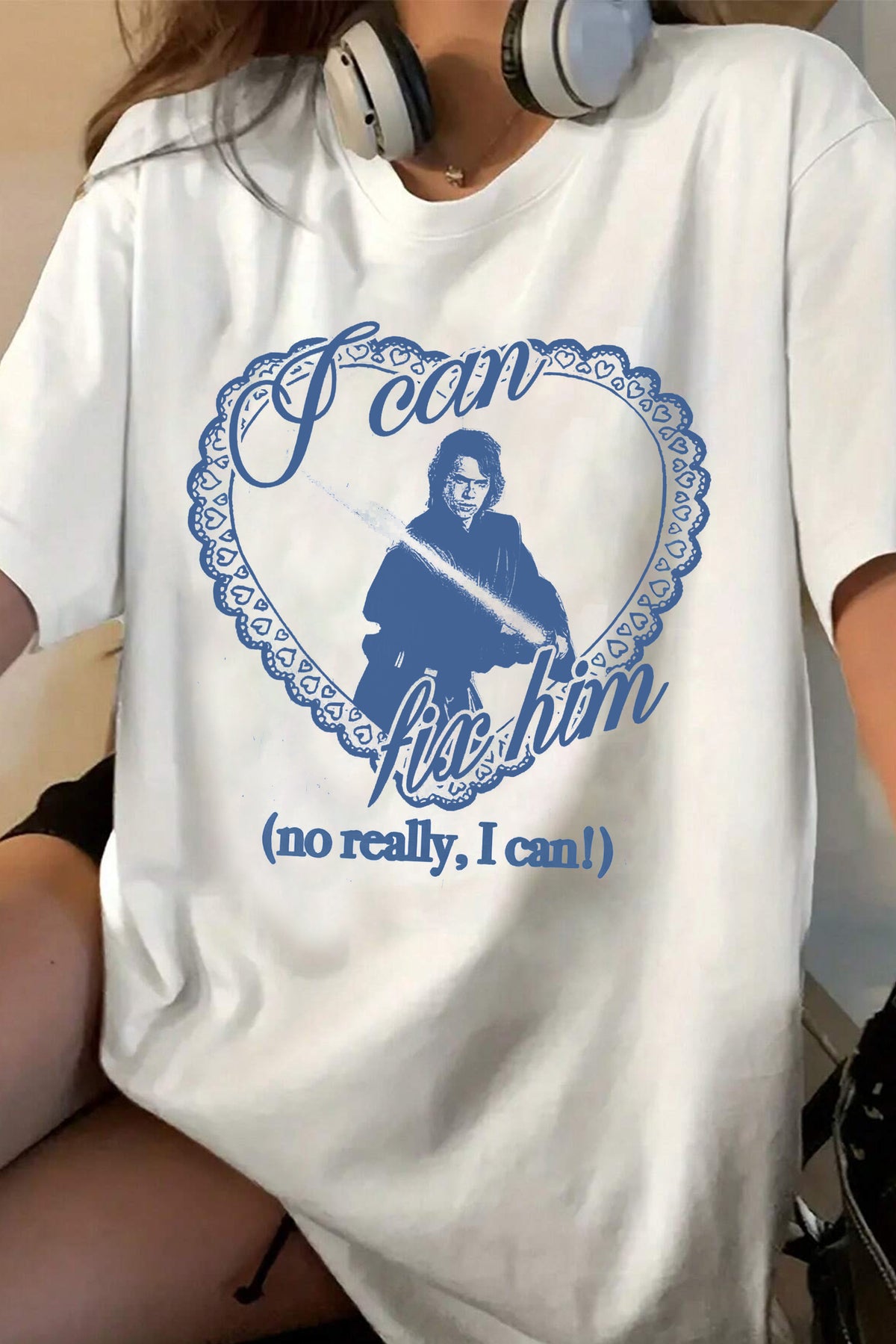 I Can Fix Him (No Really I Can) Anakin Skywalker Tee For Women