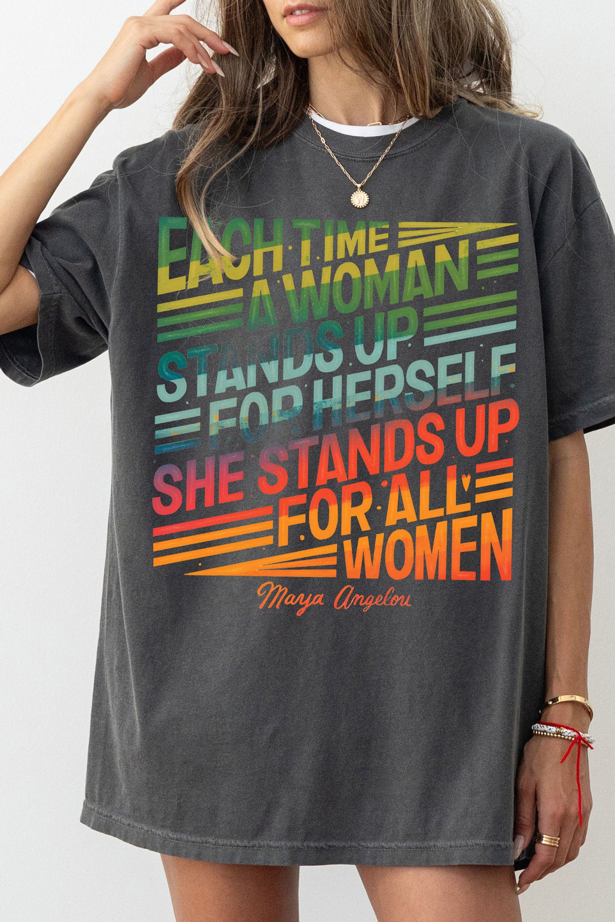 Each time a women stands up for herself Tee For Women