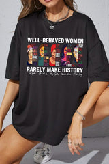 Well – Behaved Women Tee For Women