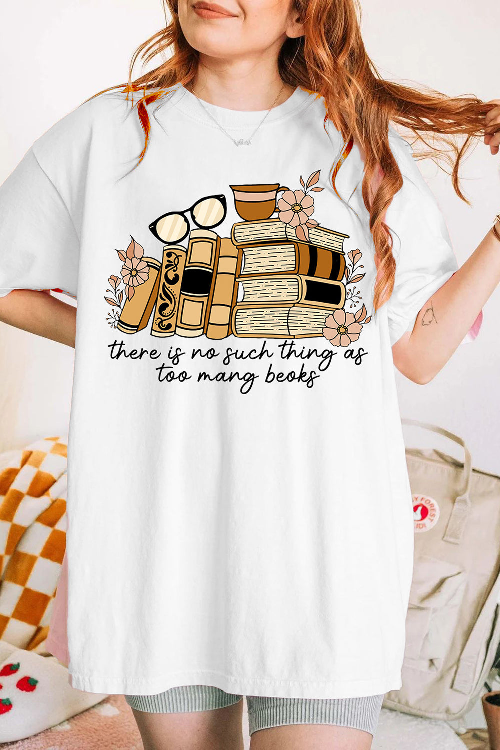 There is no Such Thing as Too Many Books Tee For Women