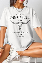 He Owns The Cattle On A Thousand Hills Tee For Women