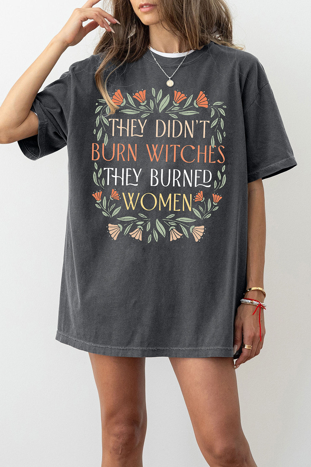 They Didn't Burn Witches They Burned Women Feminist Witch Tee For Women