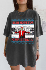 I‘ll Will Be Home For Christmas Tee For Women