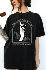 They Didn't Burn Witches They Burned Women Feminist Witch  Tee For Women