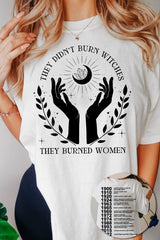 They Didn’t Burn Witches Tee For Women