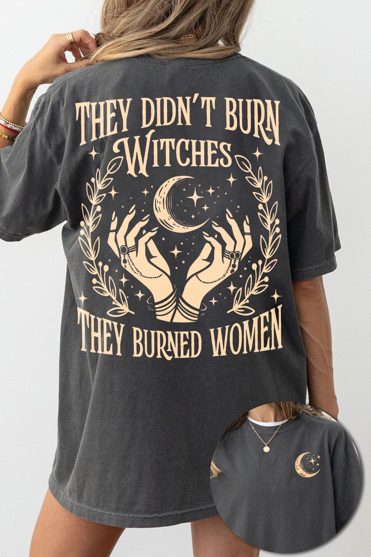 They Didn't Burn Witches They Burned Women Tee For Women