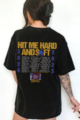 Hit Me Hard And Soft Tee For Women