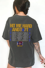 Hit Me Hard And Soft Tee For Women