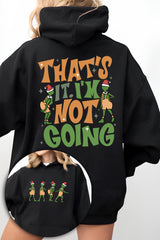 That's It I'm Not Going Grinch  Hoodie For Women